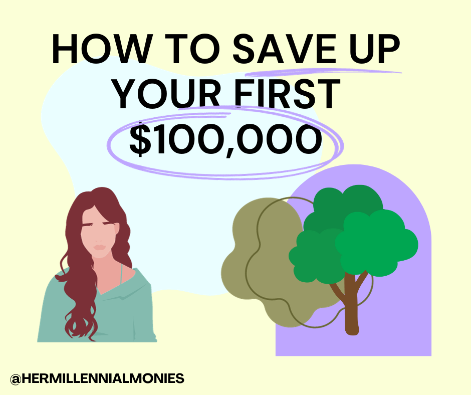 How To Save Up Your First $100,000 in your 20s