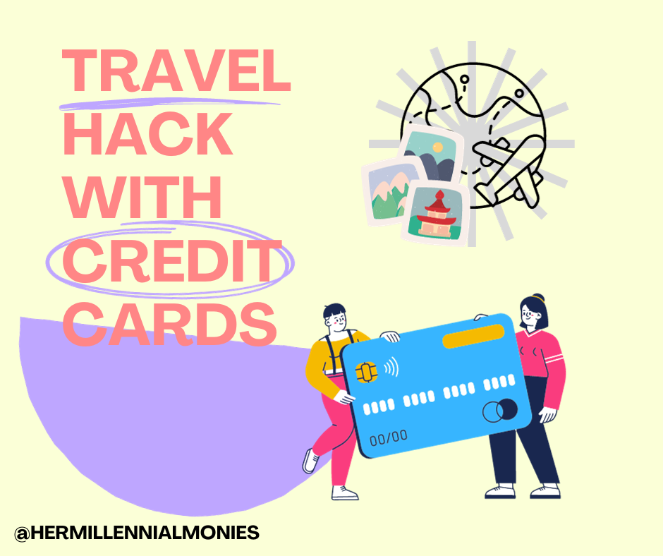 How I Travel Hack with Credit Cards